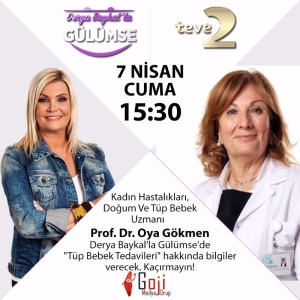 7 Nisan 2017 Cuma Saat 15:30'da Prof. Dr. Oya Gökmen teve2'de